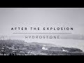 After the Explosion: Hydrostone