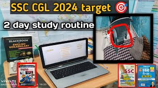 SSC CGL exam 2024 target ! 2 day study routine! 90 day Target  study table tut gai