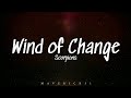 Wind of Change (LYRICS) by Scorpions ♪