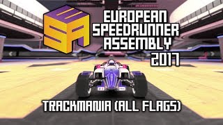 ESA 2017 | TrackMania² Stadium Speedrun | All Flags