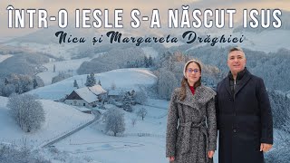 Nicu&Margareta Drăghici - Într-o iesle s-a născut Isus(oficial video colind)