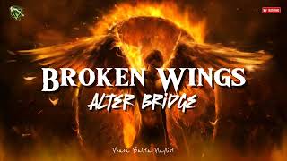 Alter Bridge   Broken Wings s