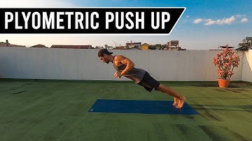 Plyometric Push Up - (Chest) Body Weight Exercise Tutorials
