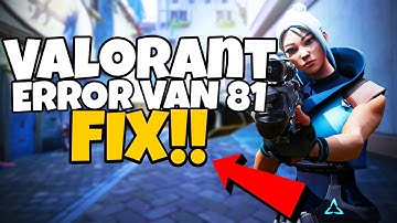 How To Fix Valorant Error Code VAN 81 in 2025 | Valorant Error VAN 81