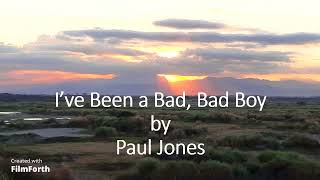 Paul Jones - Ive Been A Bad, Bad Boy