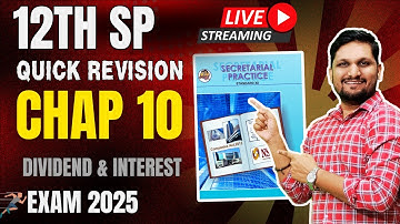 12th SP : Chap 10 Dividend & Interest  |13 Marks  |12th Board Exam 2025 | Lec 2