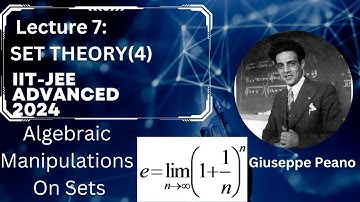 Lecture 7: Set Theory(4)                            IIT Advanced||2024||