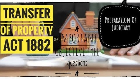 Tansfer of Property act 1882 #objective #mortgage #4th session #1st video #tpa #pre  #question