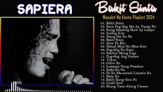 Bakit Sinta - Sapiera Pinoy Music Lover OPM Songs 2024 - Masakit Na Kanta Para Sa Mga Broken
