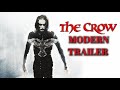 The Crow Modern Trailer