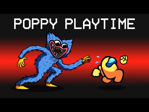 POPPY PLAYTIME Mod in Among Us...