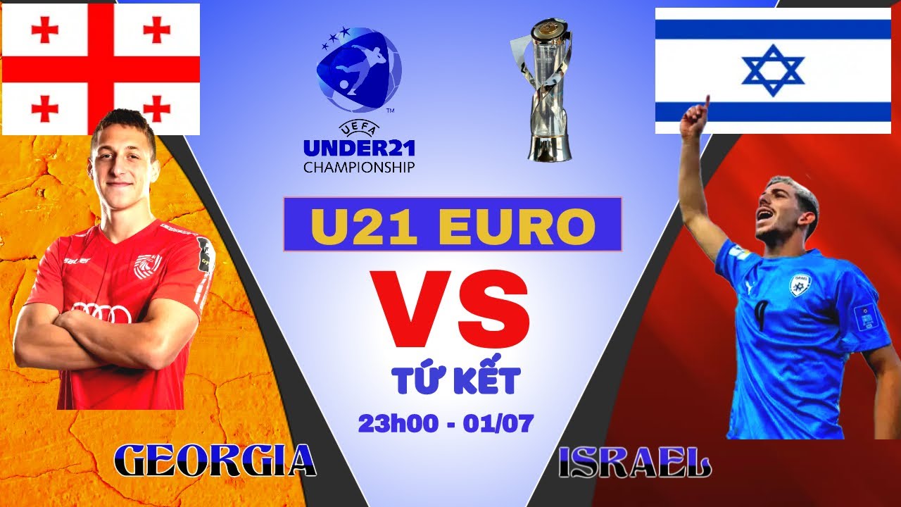 Soi kèo vs Israel _ 2300 U21 Châu âu 2023 Lâm Soi Kèo