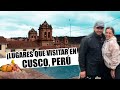 ¡Lugares que Visitar en Cusco, Perú! | Juan Rivera