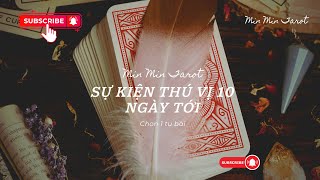 Chọn 1 Tụ Bài Sự Kiện Thú Vị 10 Ngày Tới