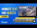 Master Animated Text And Objects With Flixier