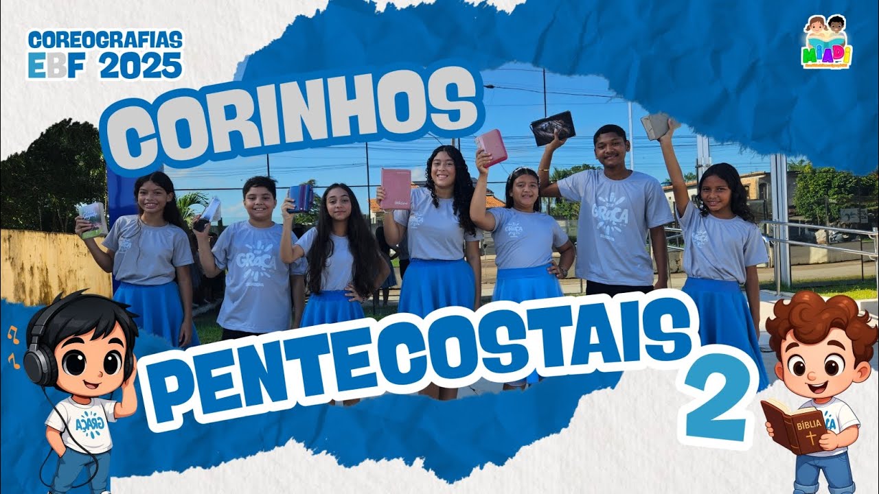 CORINHOS PENTECOSTAIS 2 | Coreografia EBF 2025 • MIADI AD Igarapé-Miri | (COVER)