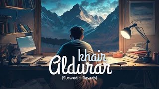 Khair Aldurar (Slowed + Reverb) | Arabic Nasheed