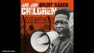 Agent Sasco (Assassin) - Jah Jah Children [Kings Riddim by Upsetta Records] Release 2020