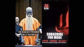 The deadliest Prisoner in US History #crime #crimestory #collab #crimecases