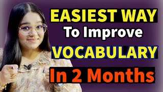 The Easiest Method to Improve Vocabulary in Two Months