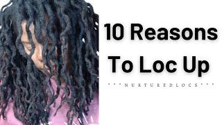 10 Reasons To Get Freeform Locs/ Dreadlocks