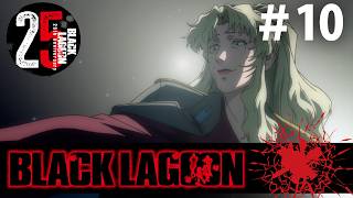 【公式】アニメ『BLACK LAGOON』第10話【期間限定配信】