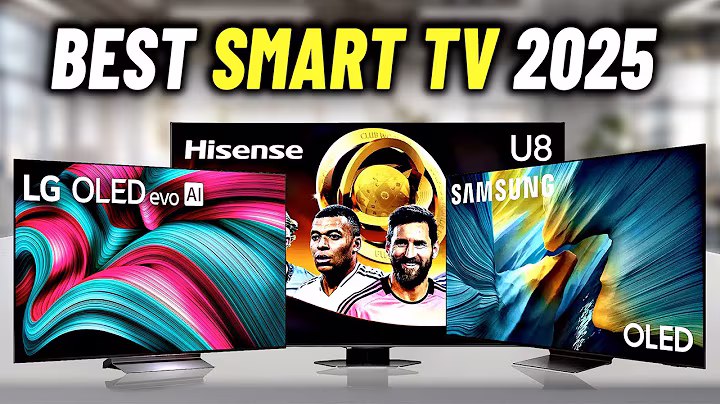 Best Smart TV 2025 - Top 5 Best Smart TVs in 2025
