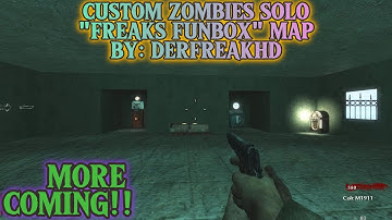 Custom Zombies Solo▐ "Freaks Funbox" map Completed