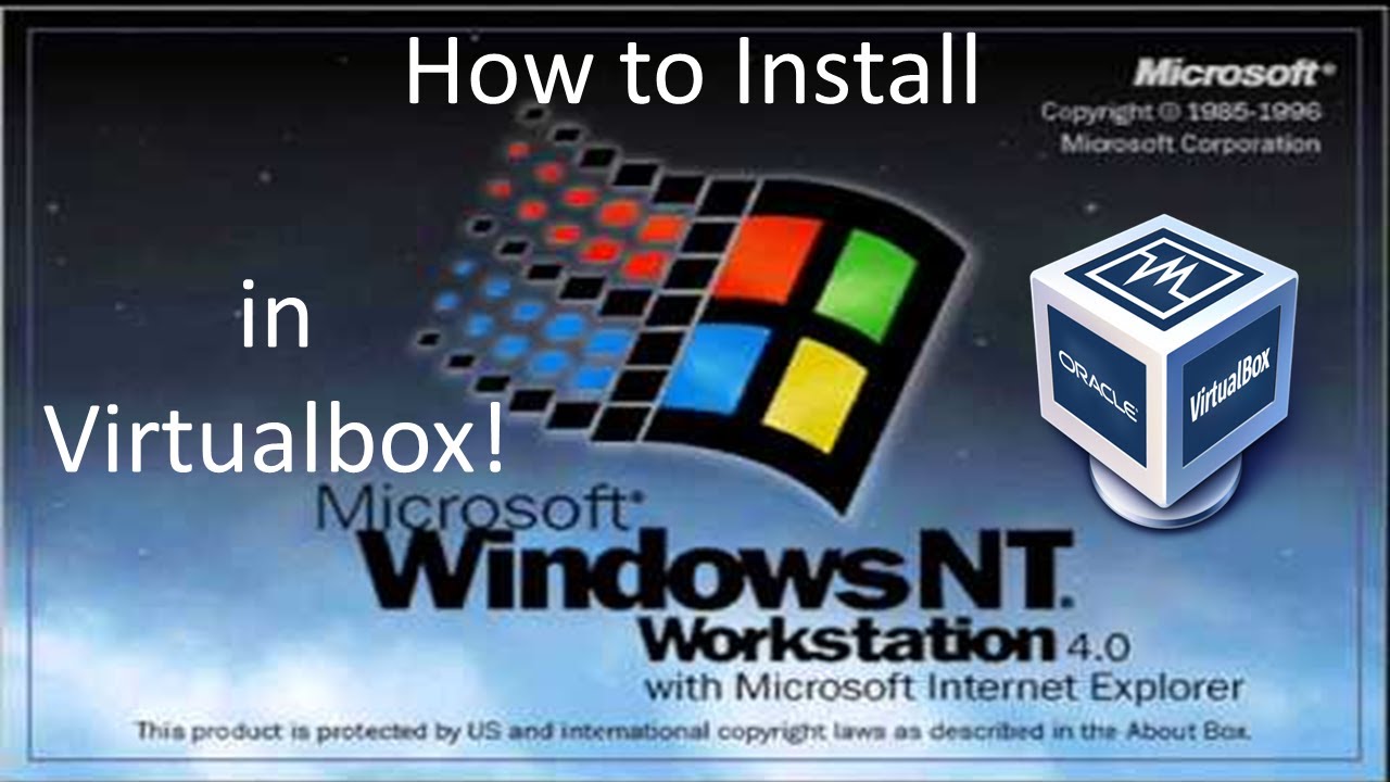 Windows NT 40   Installation in Virtualbox 2022