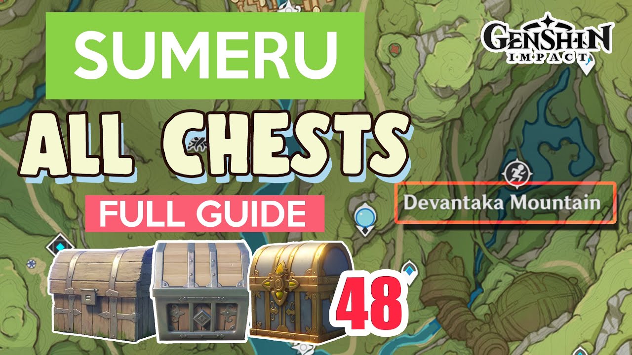 ALL CHESTS IN SUMERU | Devantaka Mountain Part 1 Ardravi Valley | COMPLETE GUIDE #7【Genshin Impact】