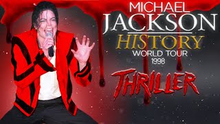 Michael Jackson - Thriller - HIStory World Tour 1998 [fanmade]
