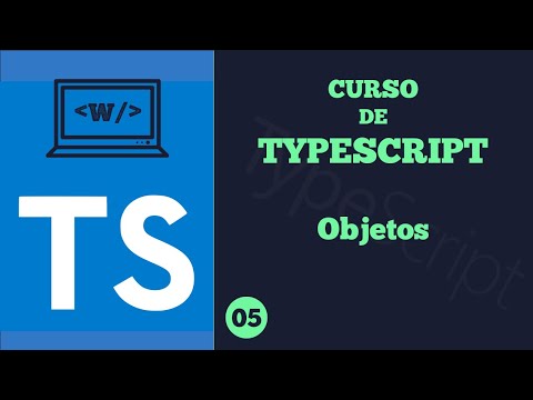 Objetos en TypeScript -- Curso de TypeScript #05