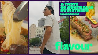 A Taste of Australia in Vietnam Trailer — Premieres Thursday, July 10 at 10 PM ET on Flavour Network