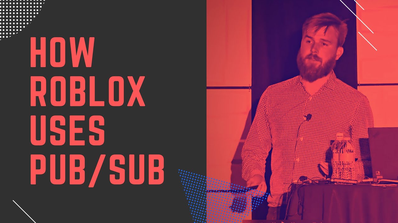 How Roblox Keeps Millions Of Users Up To Date With Redis Pub Sub Peter Phillips Redisconf 2017 Youtube