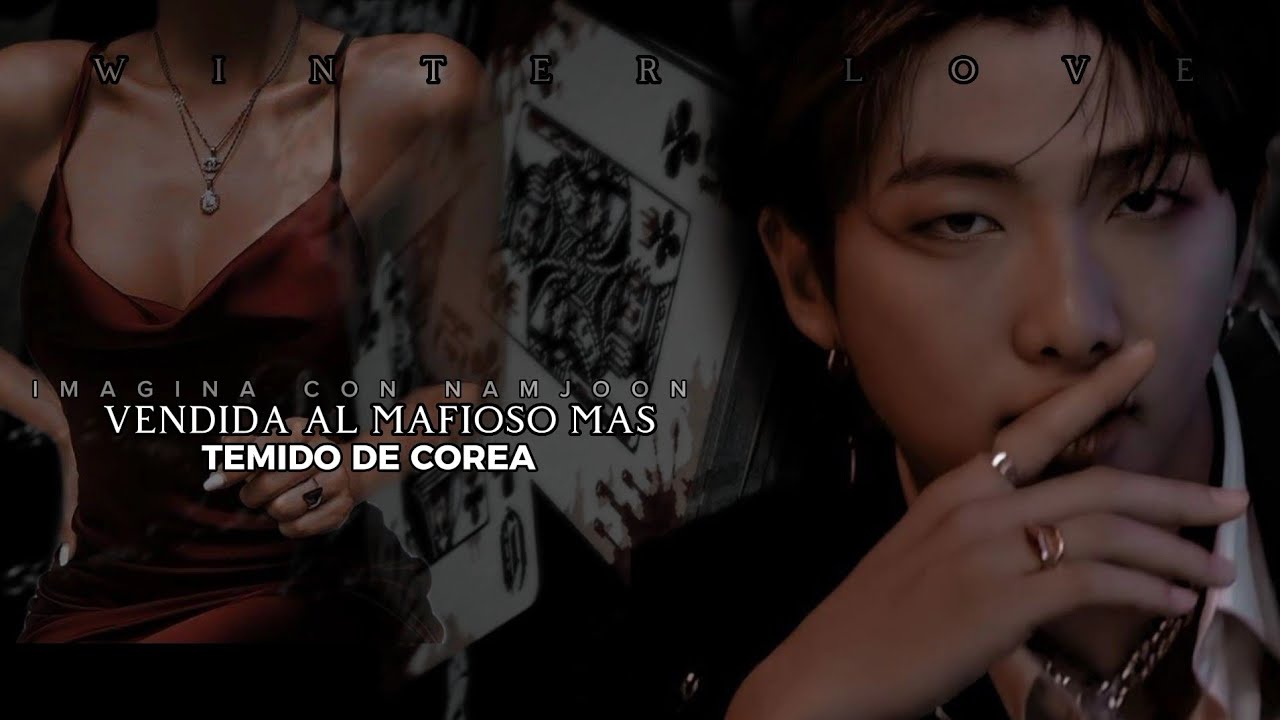 な ๋Imagina con namjoon ⩩ ◌Vendida al mafioso mas temido de corea◌ 「Cap Unico」