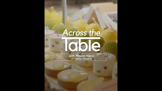 Across the Table with Maxine Ngooi of Tigerlily Patisserie screenshot 2