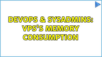DevOps & SysAdmins: VPS