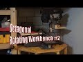 Octagonal Rotating Workbench #2 Octagonal Rotating Workbench #2
