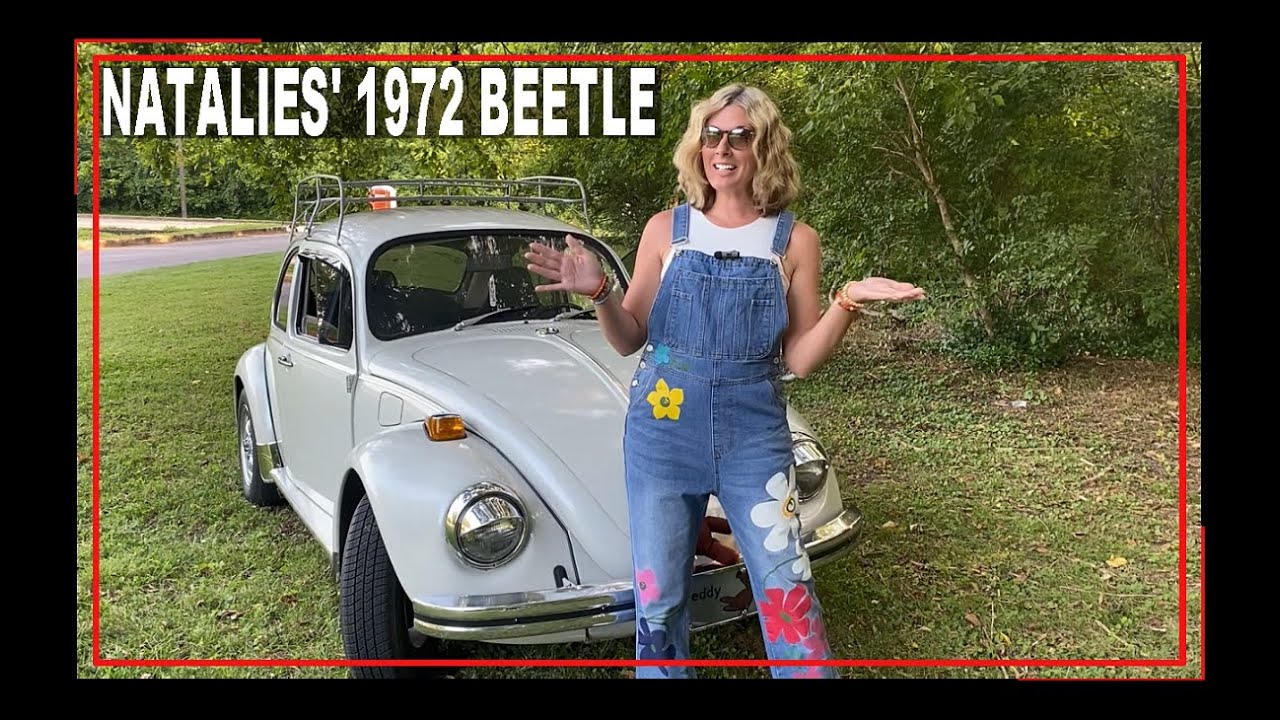 1972 VW Classic Beetle - Natalie Shows Us Her Beautiful VW Bug - 1600 Dual port - VW Bus - VW Ghia