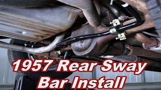 Installing A Rear Sway Bar On A 1955 -1957 Chevy