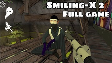 Smiling-X 2 Walkthrough full gameplay