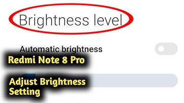 Redmi Note 8 Pro Brightness Adjust Setting