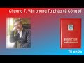 Chương 7. Văn phòng Tư pháp và Công tố