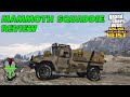 The Long Awaited Mammoth Squaddie Review GTA Online