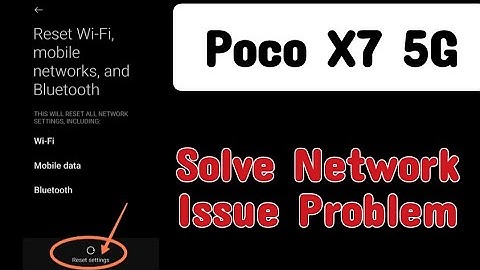 Poco X7 5G me network issue Problem kaise solve kare, How to Fix Network issue Problem in Poco mobil