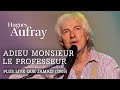 Hugues aufray  adieu monsieur le professeur live officiel  plus live que jamais  paris 2005