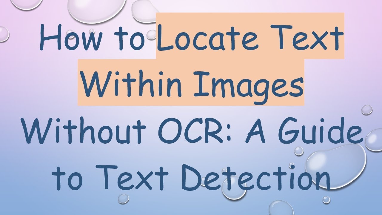 How to Locate Text Within Images Without OCR: A Guide to Text Detection ...