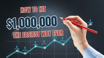 How to Hit $1 Million - The Easiest Way Ever