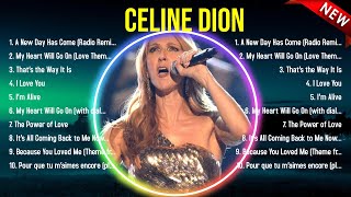 Greatest Hits Celine Dion full album 2024 ~ Top Artists To Listen 2024
