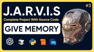 Build J.A.R.V.I.S with Memory | Python AI Assistant Full Project with Source Code 🔥 | Part 3